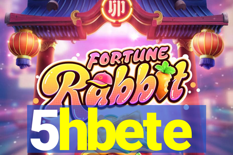 5hbete