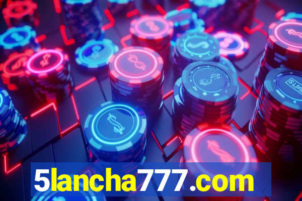 5lancha777.com