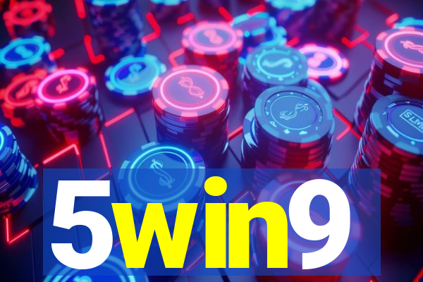 5win9