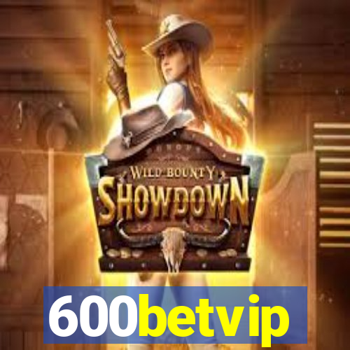 600betvip