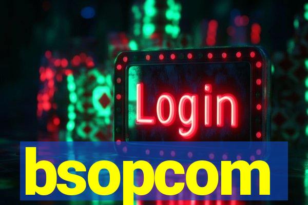 bsopcom