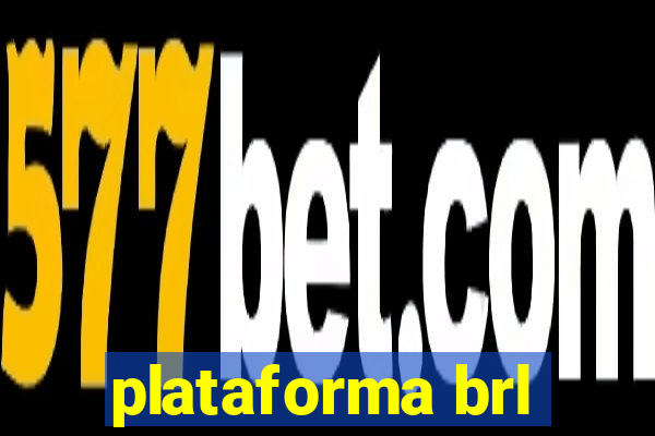 plataforma brl