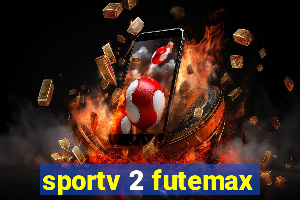 sportv 2 futemax