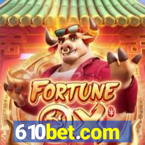 610bet.com