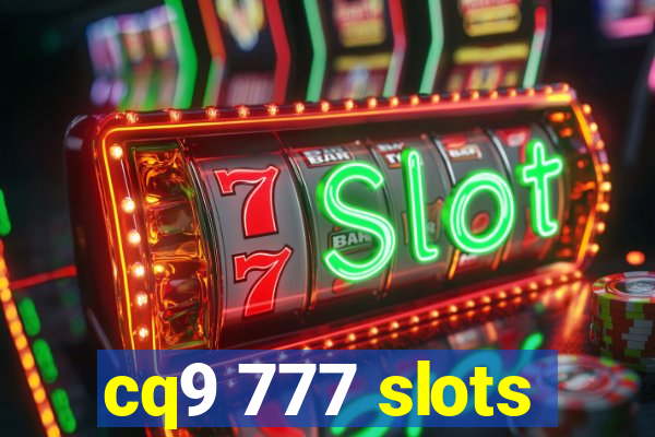 cq9 777 slots