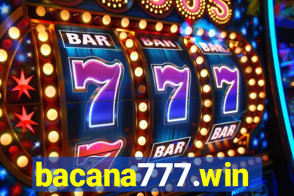 bacana777.win