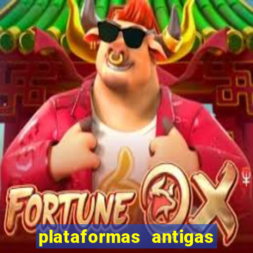 plataformas antigas slots 2023