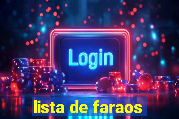 lista de faraos