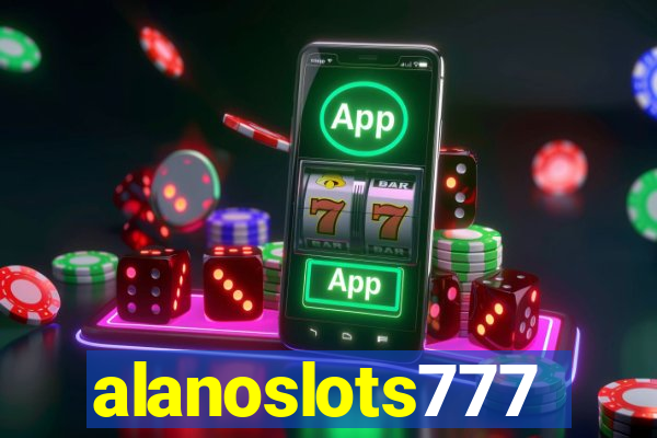 alanoslots777