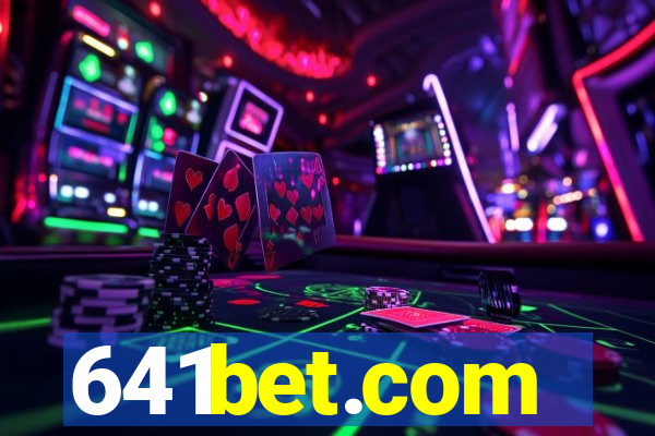 641bet.com