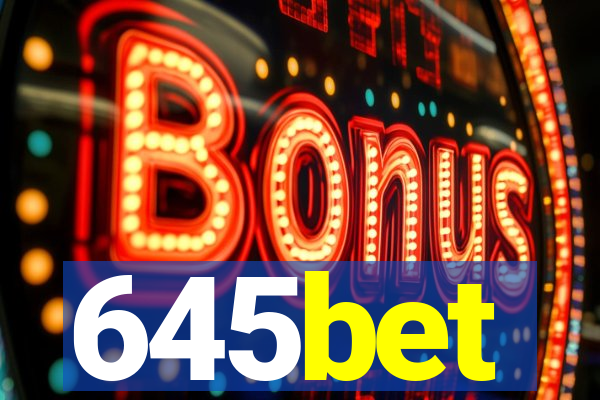 645bet