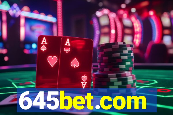 645bet.com