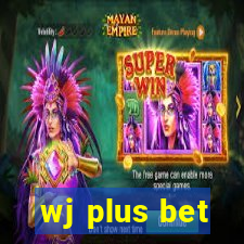 wj plus bet