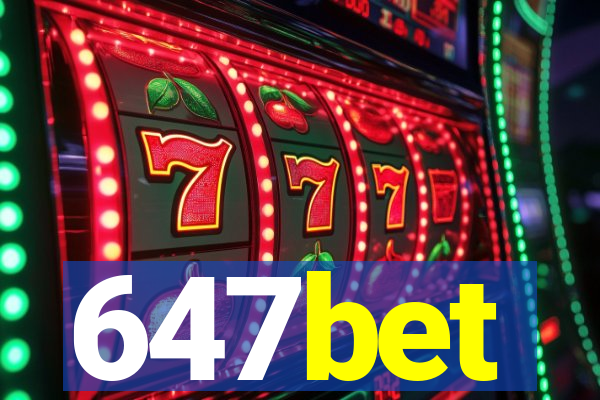 647bet