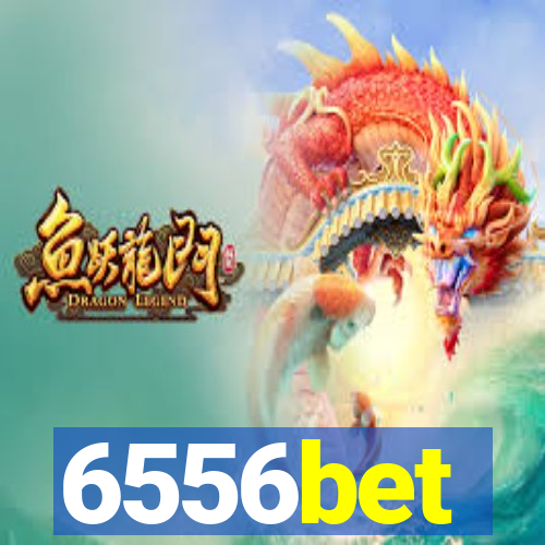 6556bet