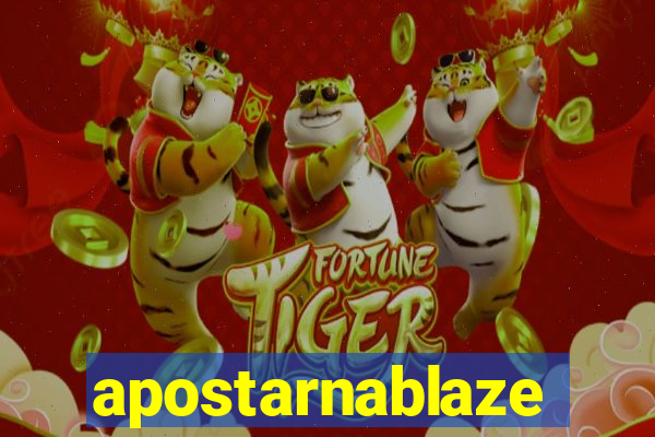 apostarnablaze