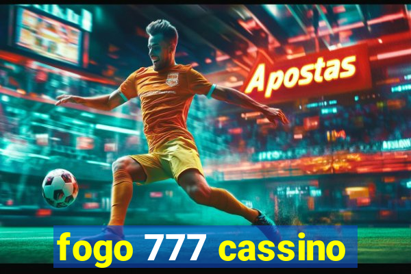 fogo 777 cassino