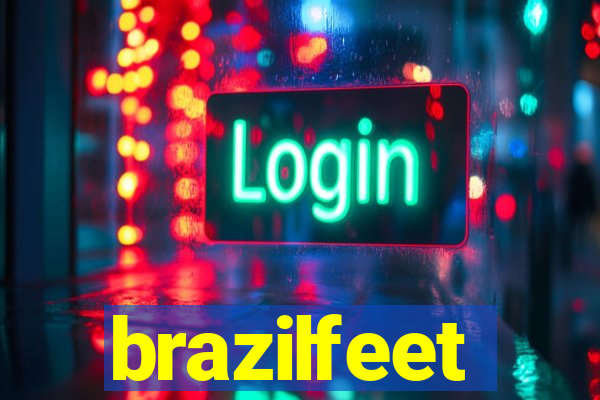 brazilfeet