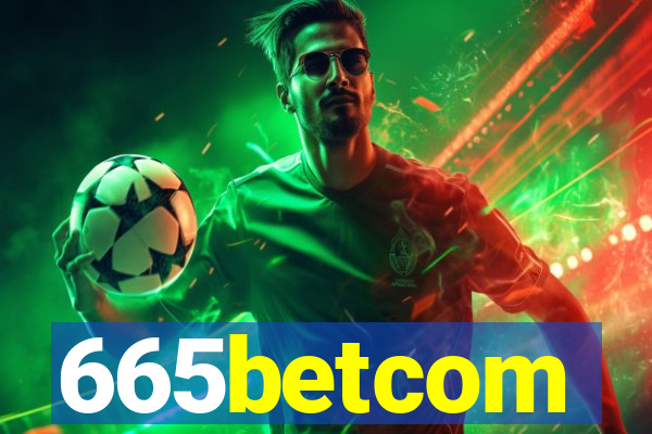 665betcom