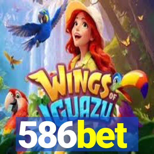 586bet