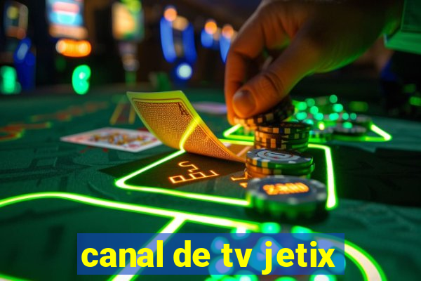 canal de tv jetix