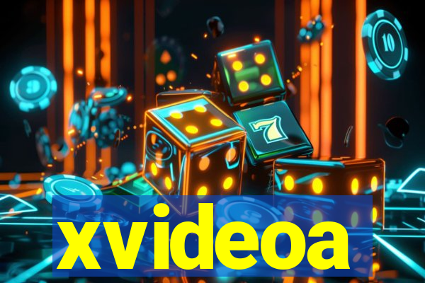 xvideoa