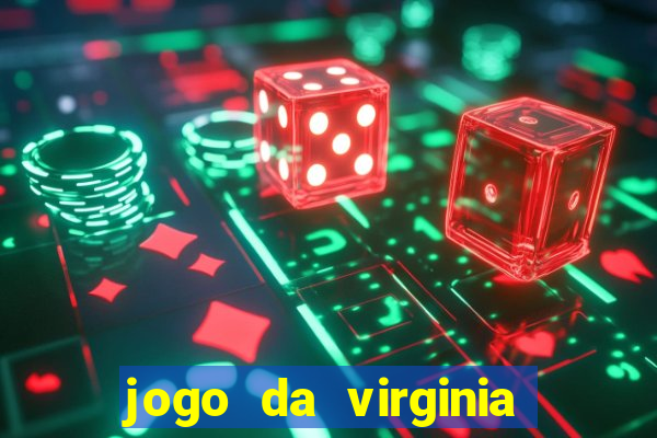 jogo da virginia que da dinheiro