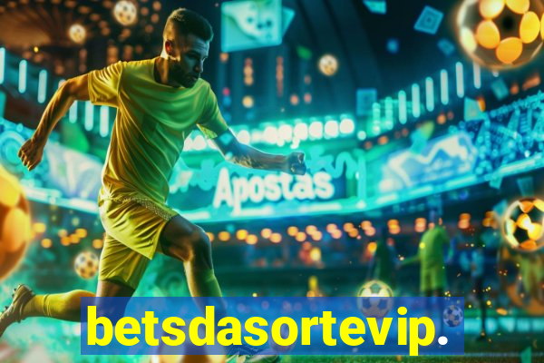 betsdasortevip.com