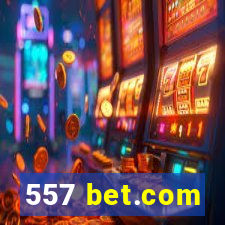 557 bet.com