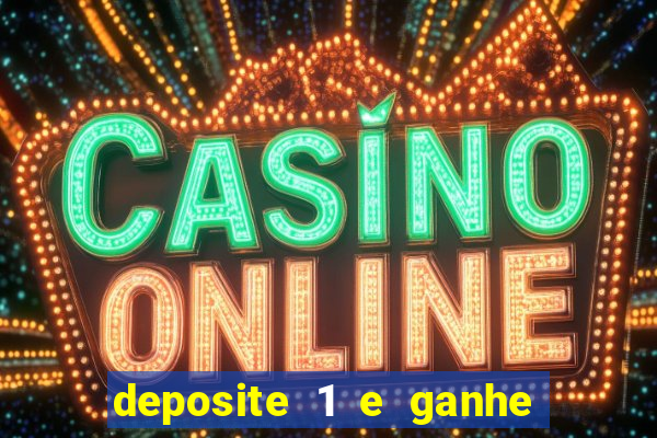 deposite 1 e ganhe 10 no fortune tiger