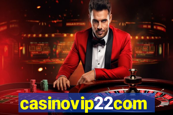 casinovip22com