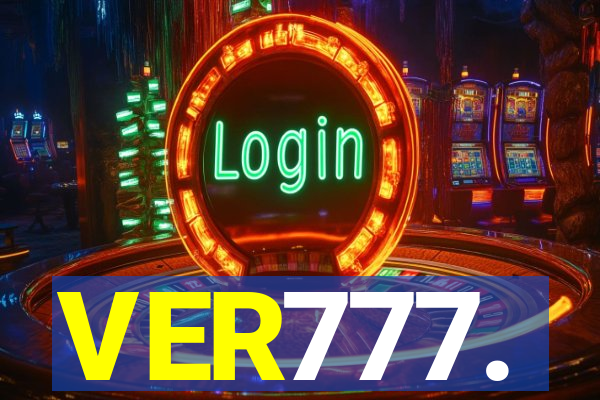 VER777.