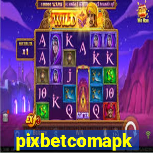 pixbetcomapk