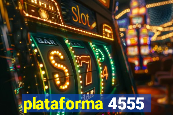 plataforma 4555