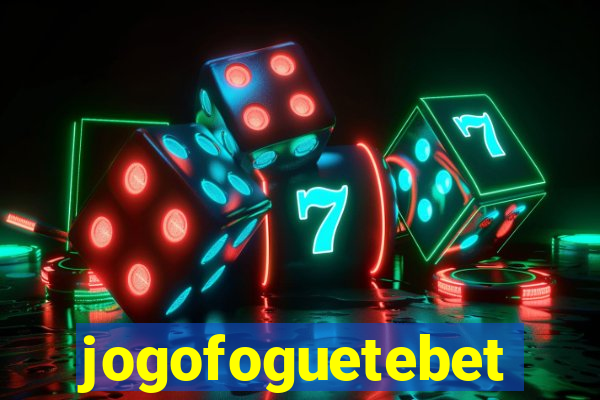 jogofoguetebet