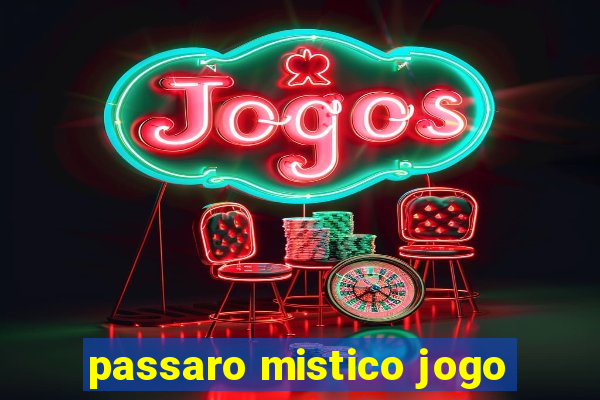 passaro mistico jogo