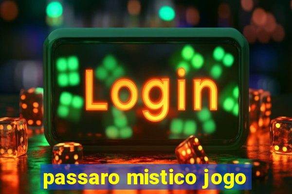 passaro mistico jogo