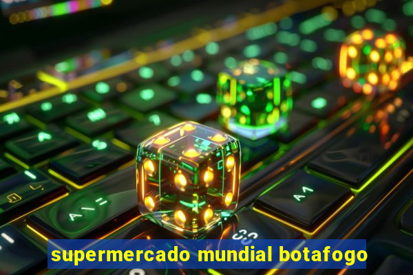 supermercado mundial botafogo