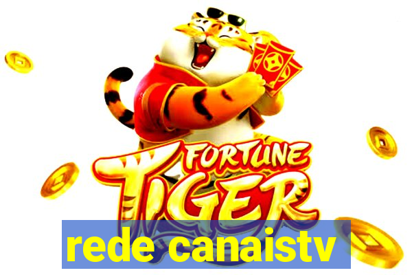 rede canaistv