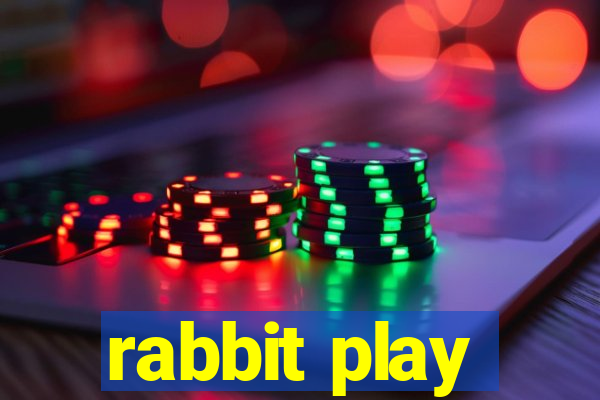 rabbit play