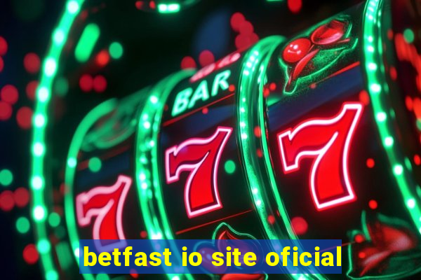 betfast io site oficial