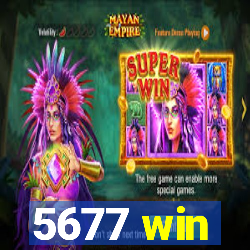 5677 win