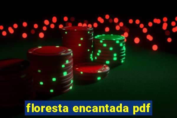 floresta encantada pdf