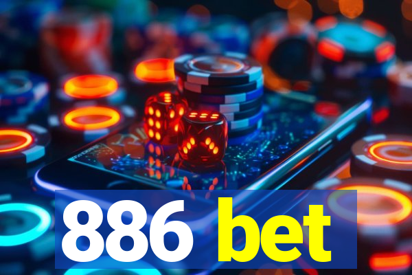 886 bet