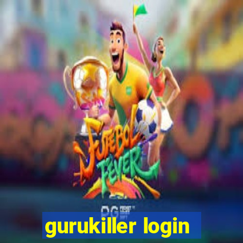 gurukiller login