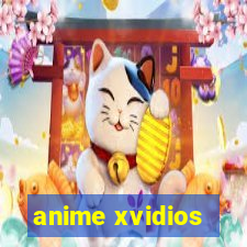 anime xvidios