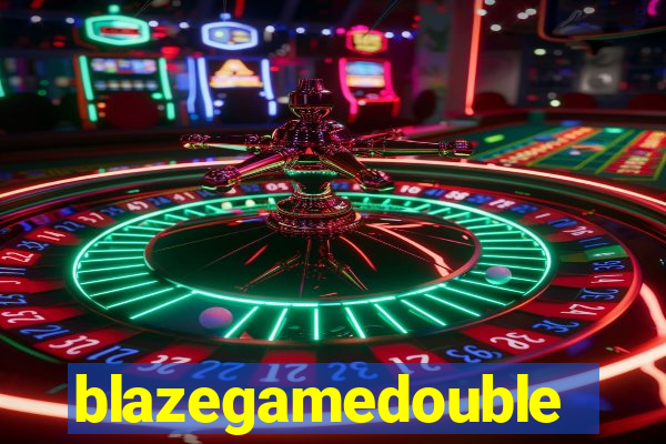 blazegamedouble