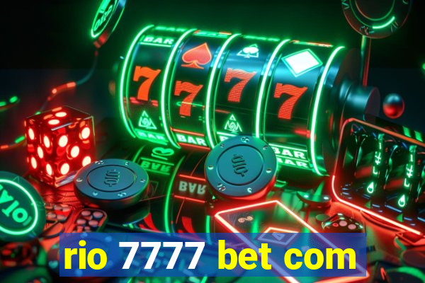 rio 7777 bet com