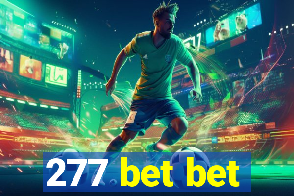 277 bet bet