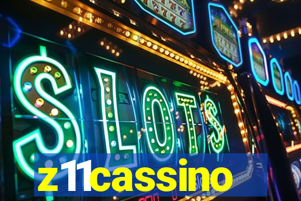 z11cassino